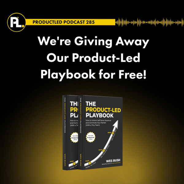 We're Giving Away Our Product-Led Playbook for Free! artwork