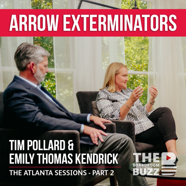 Episode 63 — The Atlanta Sessions, Part 2: Arrow Exterminators CEO Emily Thomas Kendrick & President Tim Pollard artwork