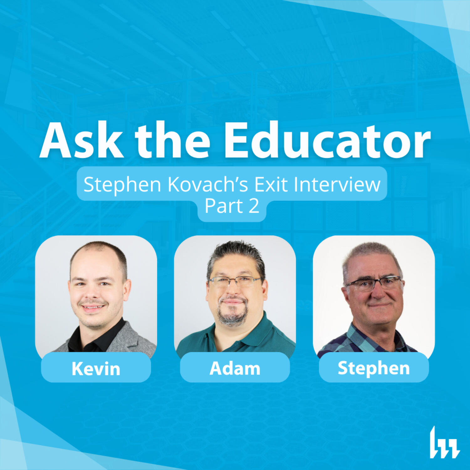 Ask the Educator
