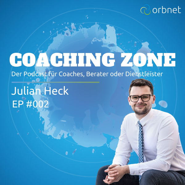 EP002 - Julian Heck - Positionierung für Coaches, Berater und Dienstleister artwork