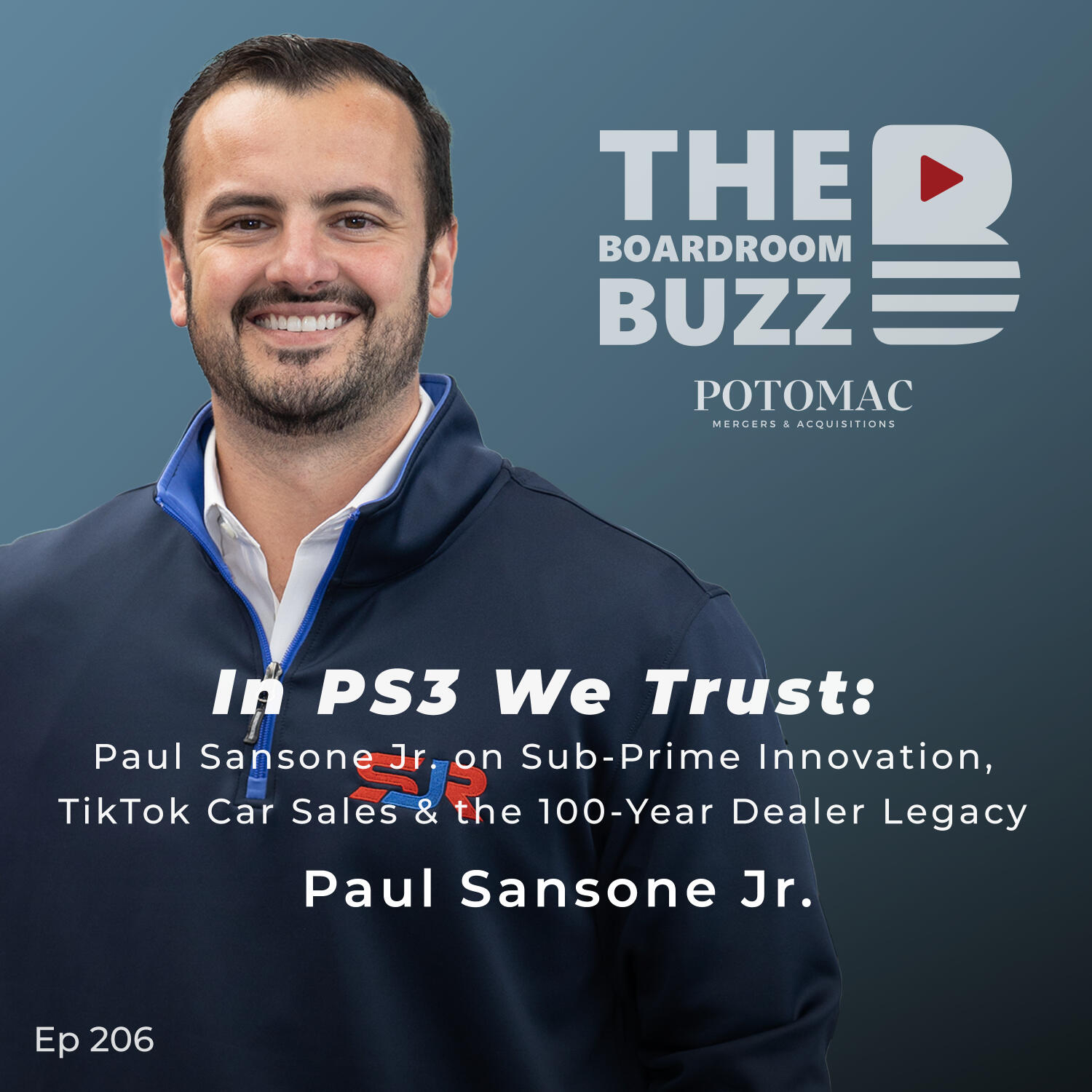 In PS3 We Trust: Paul Sansone Jr. on Sub-Prime Innovation, TikTok Car Sales & the 100-Year Dealer Legacy