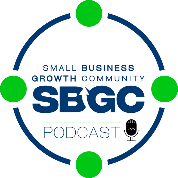 Small Business Growth Community Podcast artwork