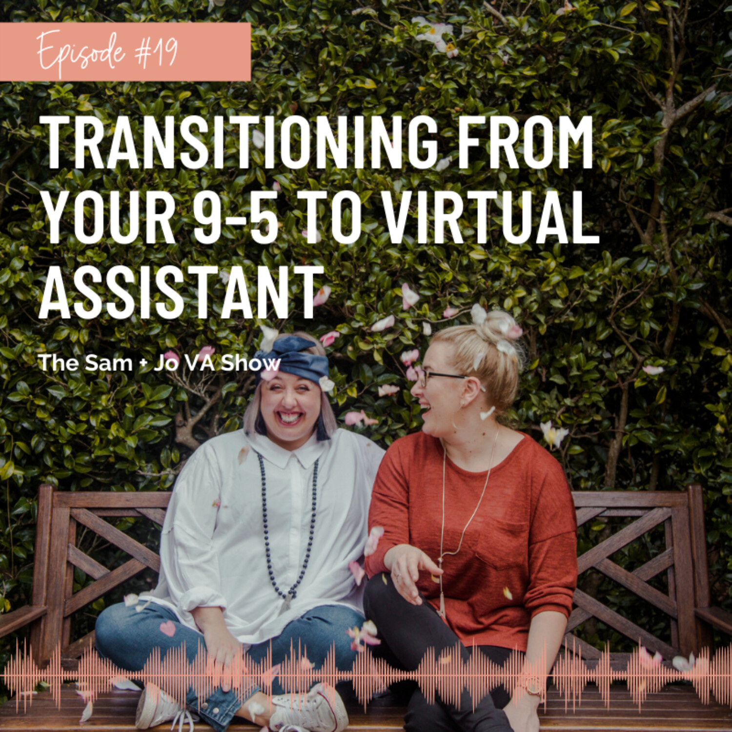 #19 Transitioning From Your 9-5 To Virtual Assistant