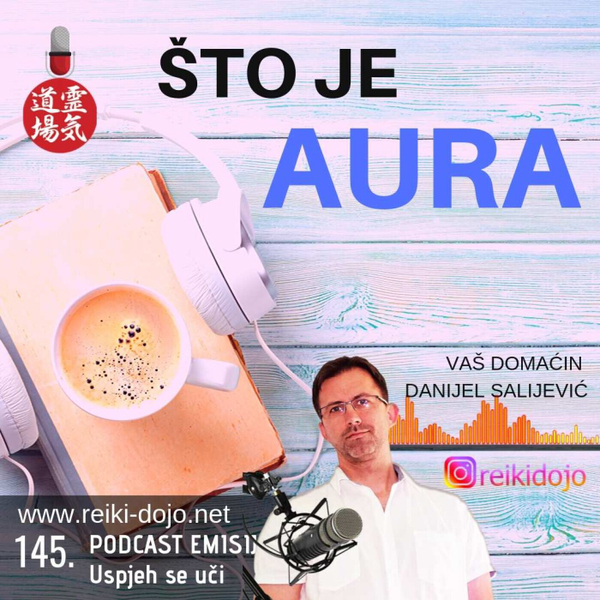 Što je to aura - DanCast 145 artwork