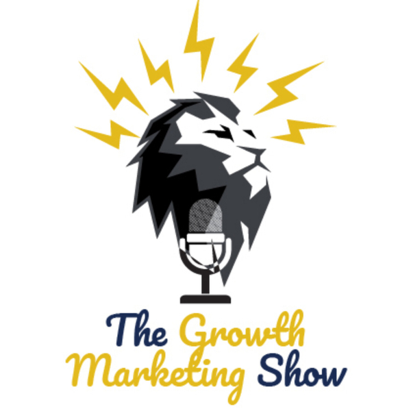 The Growth Marketing Show artwork