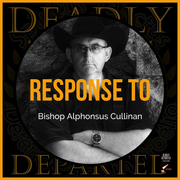 Deadly Departed - Response To Bishop Alphonsus Cullinan artwork