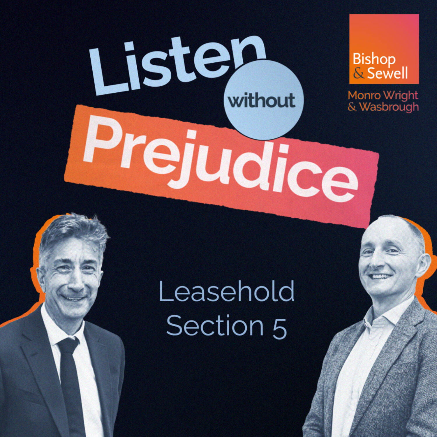 Listen Without Prejudice | A Podcast from Bishop & Sewell