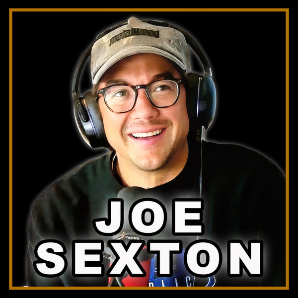 Episode 188 Joe Sexton Returns artwork