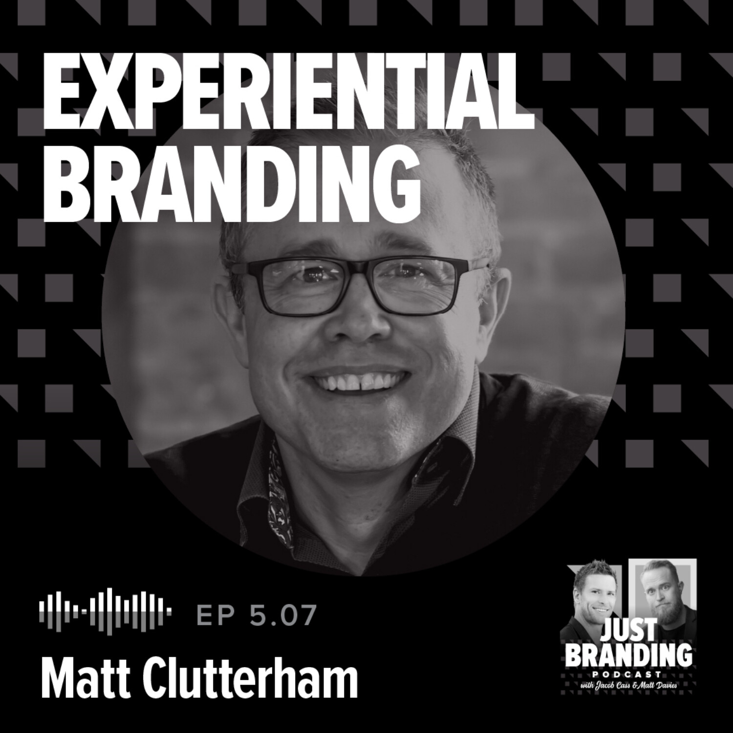 S05.EP07 - Experiential Branding (Light & Atmosphere) with Matt Clutterham