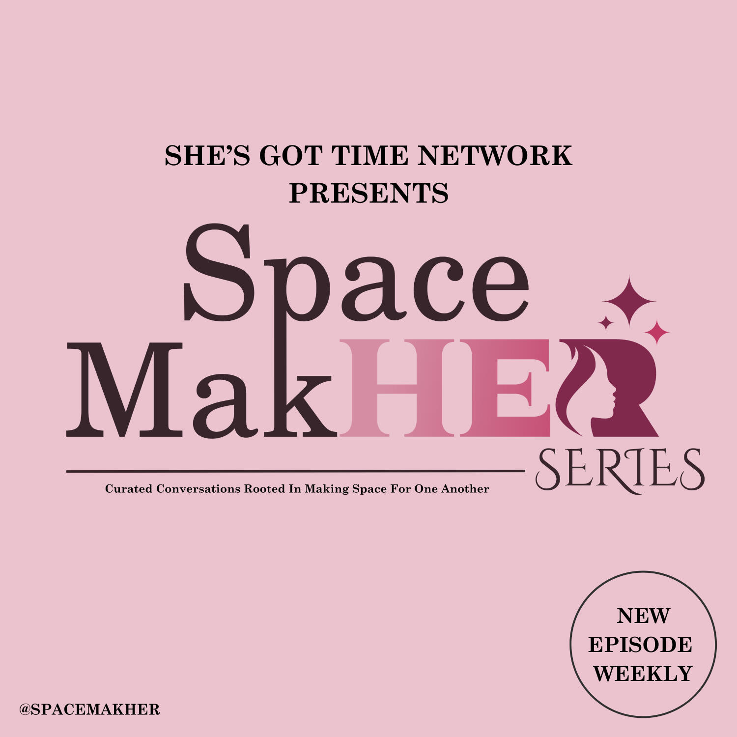 Space MakHER presented by She's Got Time podcast artwork