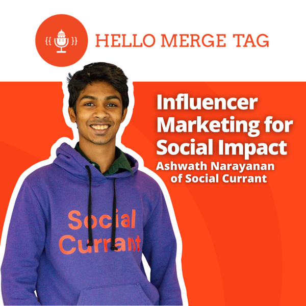 Influencer Marketing for Social Impact with Ashwath Narayanan of Social Currant artwork