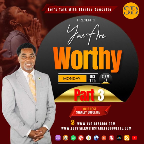 You are Worthy Part 3 artwork