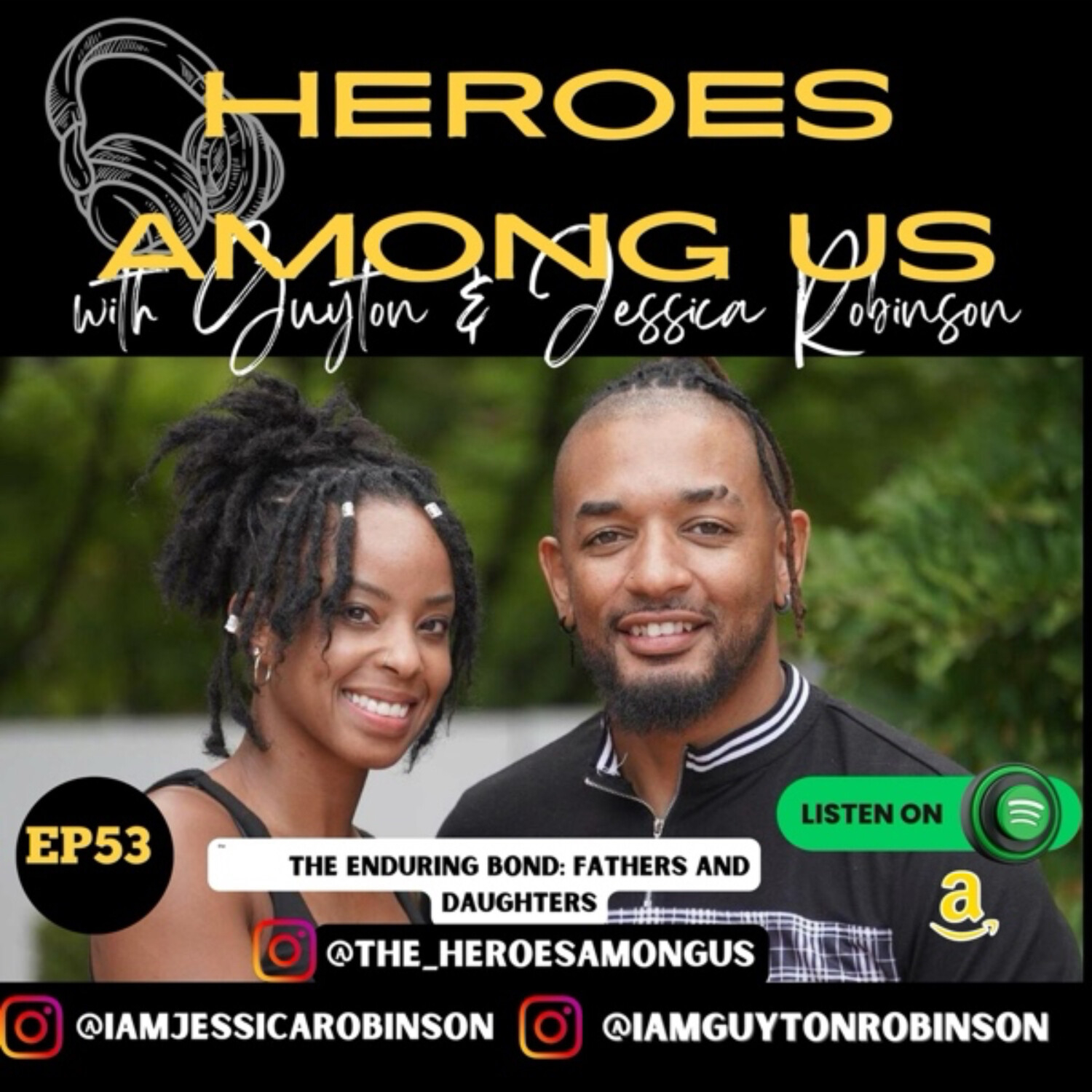 Heroes Among Us with Guyton & Jessica Robinson