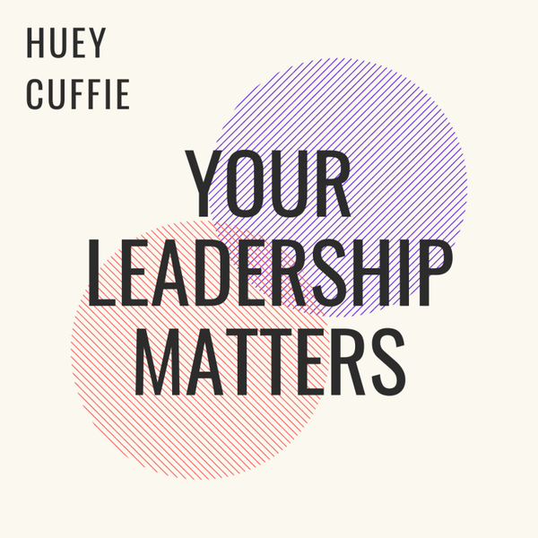 Your Leadership Matters artwork