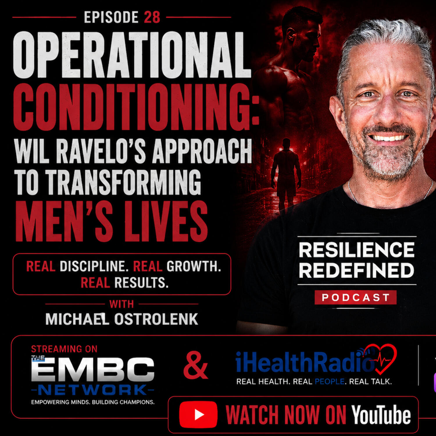 Operational Conditioning: Wil Ravelo's Approach to Transforming Men's Lives episode artwork