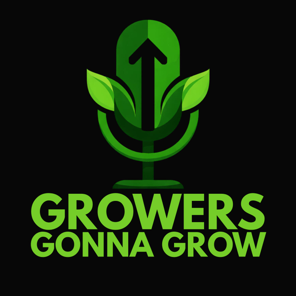 GROWERS GONNA GROW artwork