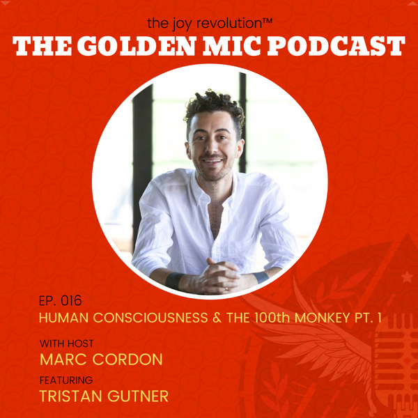Human Consciousness & The 100th Monkey with Tristan Gutner Pt. 1 artwork