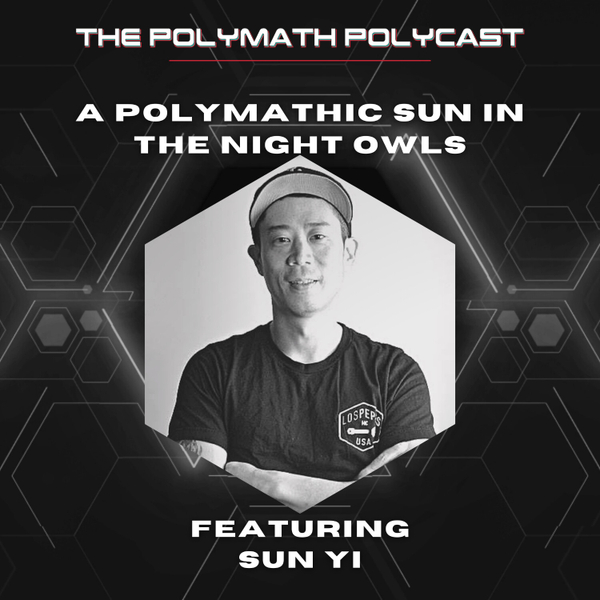 Learn Personal Branding with the Polymathic Sun Yi #ThePolymathPolyCast artwork