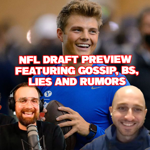 NFL Draft Preview featuring gossip, BS, lies and rumors artwork