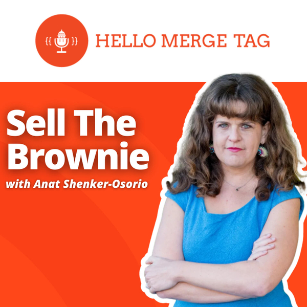Sell The Brownie with Anat Shenker-Osorio artwork