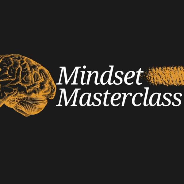 I’m Better Under Pressure // Mindset Masterclass artwork