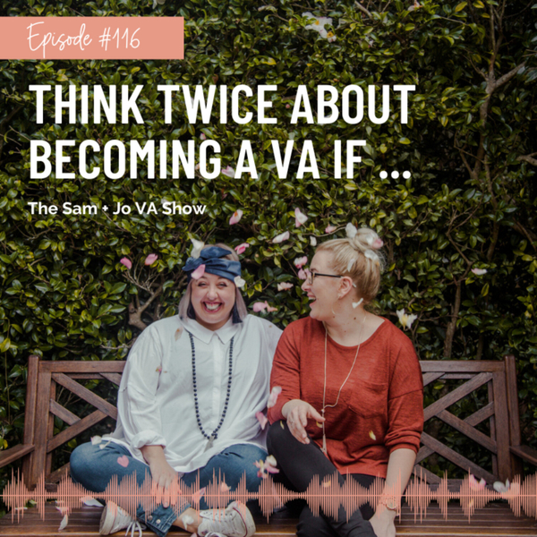 #116 Think Twice About Becoming A VA If... artwork