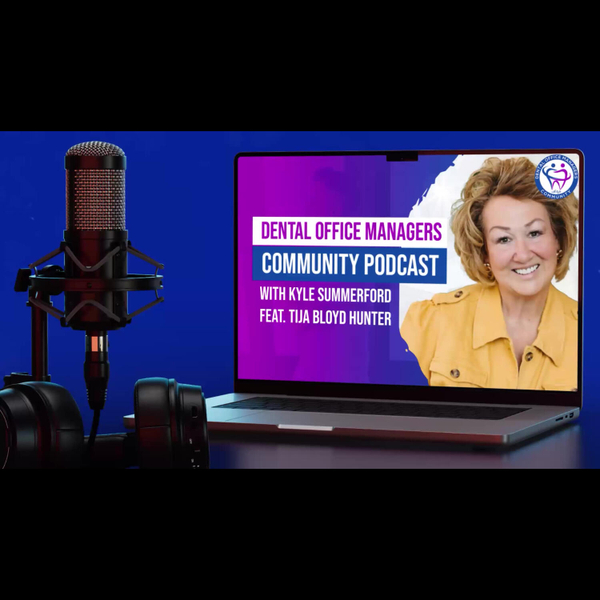 Dental Office Compliance and Best Practices with Tija Bloyd Hunter artwork