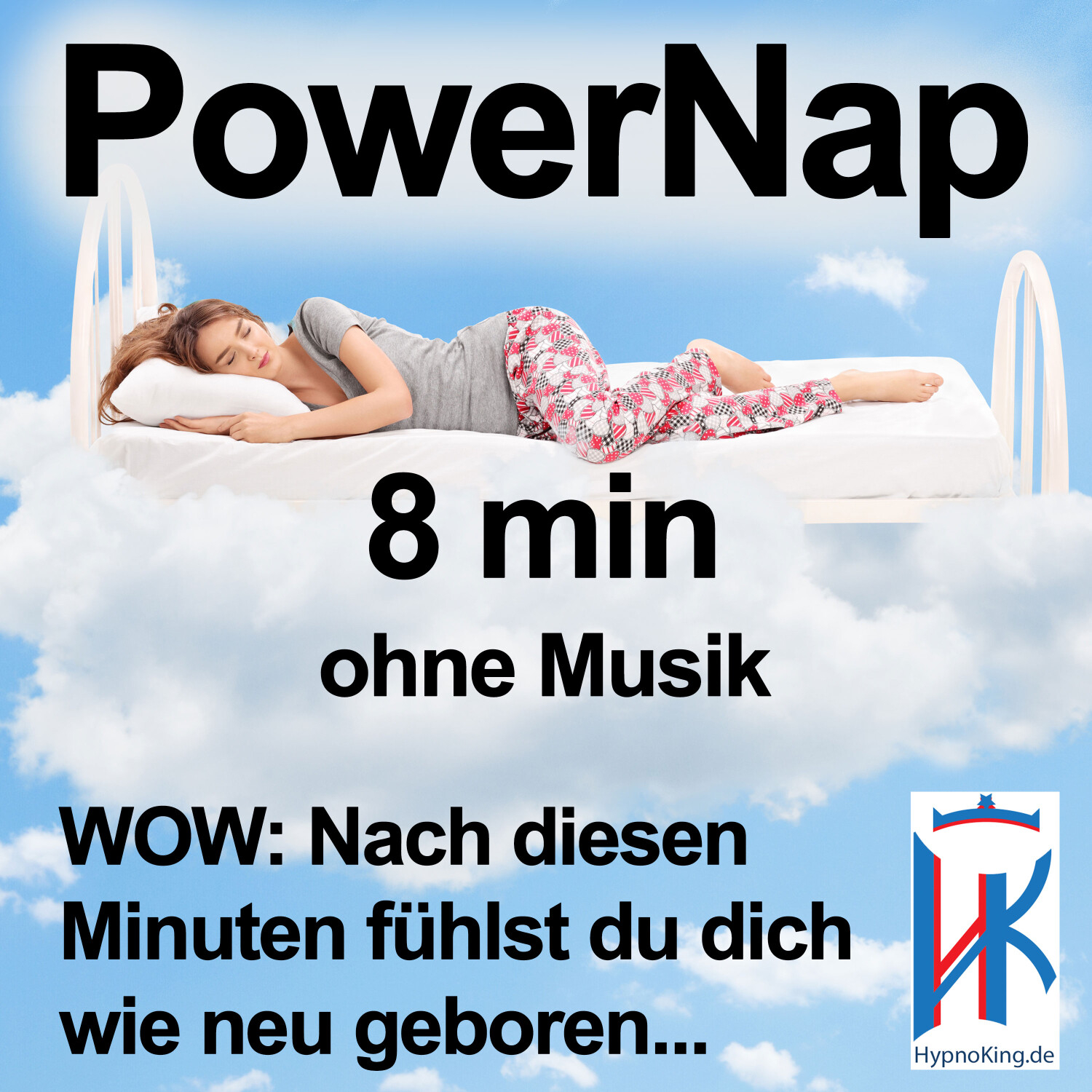 Power Nap 8 min deutsch 📢Original HypnoKing®✅ Schlafquickie, Mittagsschlaf Kurzschlaf Meditation