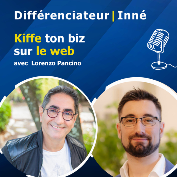 Kiffe ton biz sur le web avec Lorenzo Pancino artwork