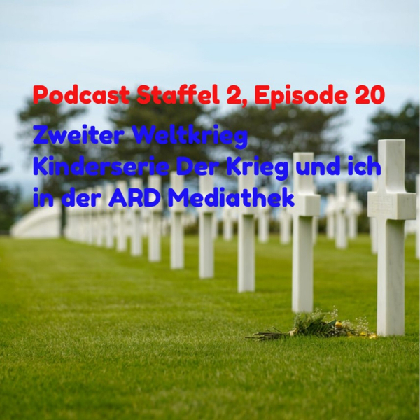 Zweiter Weltkrieg Kinderserie Der Krieg und ich in der ARD Mediathek artwork