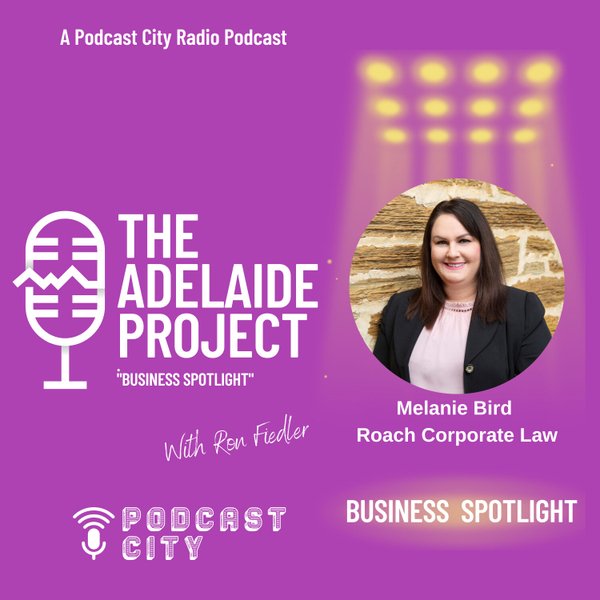 Melanie Bird: Exploring the Legal World with Melanie Bird, Director of Roach Corporate Law artwork