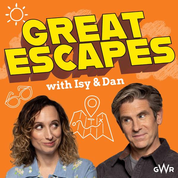 Great Escapes with Isy Suttie and Dan Skinner artwork