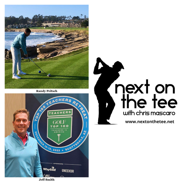 Season 11 Episode 31 Part 2: PGA Tour SuperStore Chief Merchandise Officer Randy Peitsch & Gof Magazine Top 100 Instructor Jeff Smith Join Me... artwork