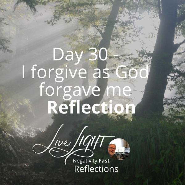 Day 30 - I forgive as God forgave me Reflection artwork