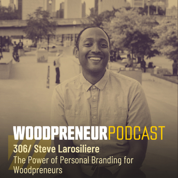Crafting Success: The Power of Personal Branding for Woodpreneurs artwork