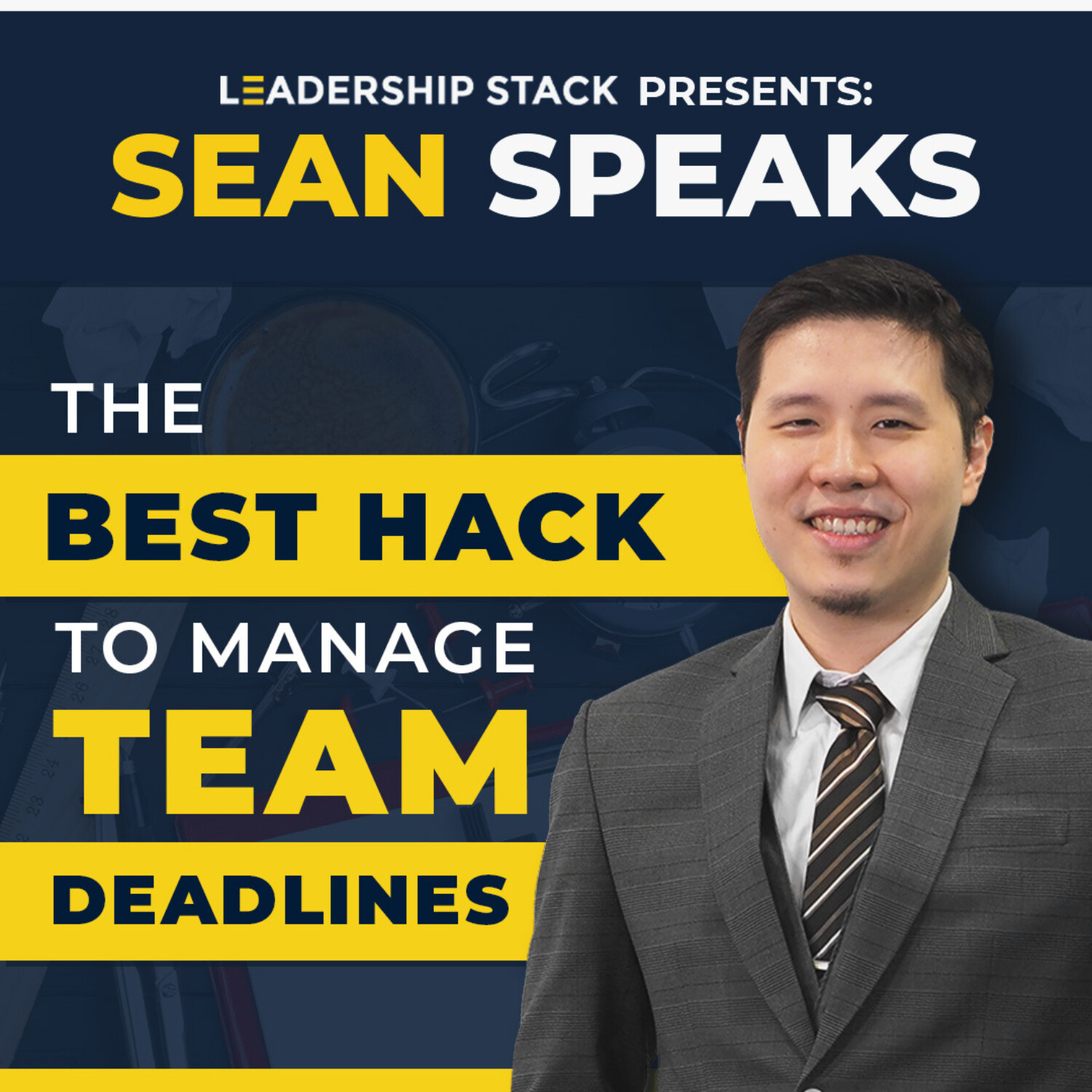The Best Hack to Manage Team Deadlines | Sean Speaks episode artwork