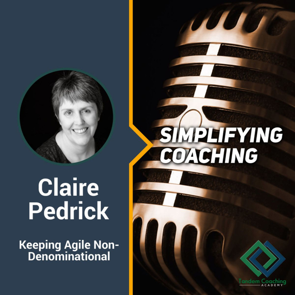 Simplifying Coaching with Claire Pedrick artwork