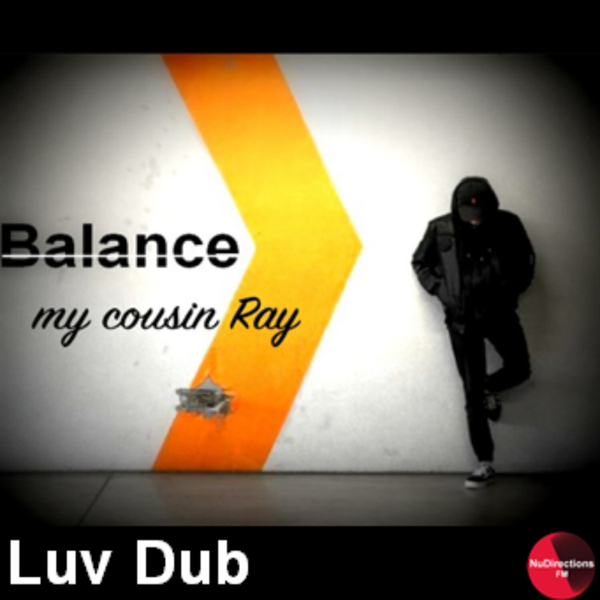 Luv Dub - A Balance August Mix artwork