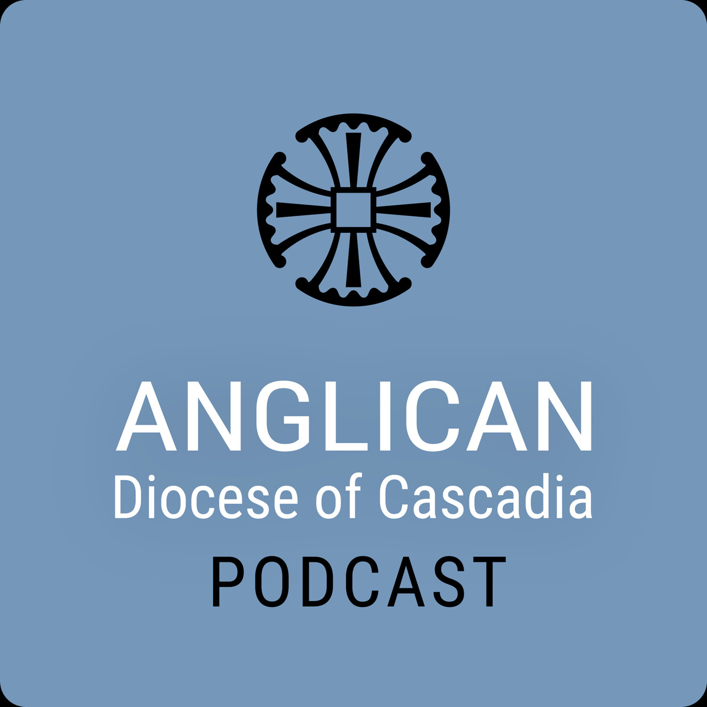 Anglican Diocese of Cascadia Podcast - Podcast.co