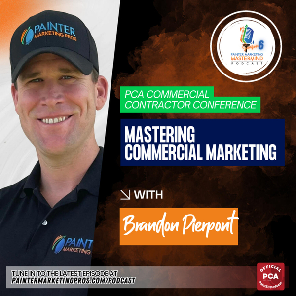 Mastering Commercial Marketing – PCA Commercial Contractor Conference artwork