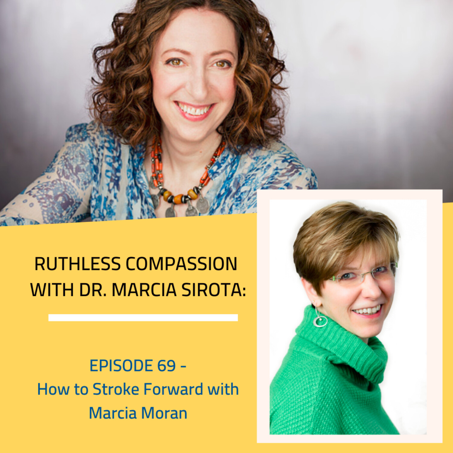 69 - Marcia Moran: How to Stroke Forward