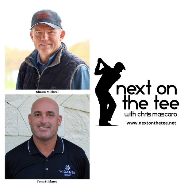 S12, Ep13 Part 1: From Major Wins to Major Changes: Shaun Micheel & Tom Stickney Talk Golf, Life, Plus Staighter Drives & Closer Chips artwork