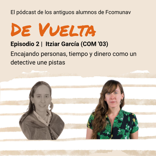 Itziar García Zubiri encaja personas, tiempo y dinero como un detective une pistas artwork