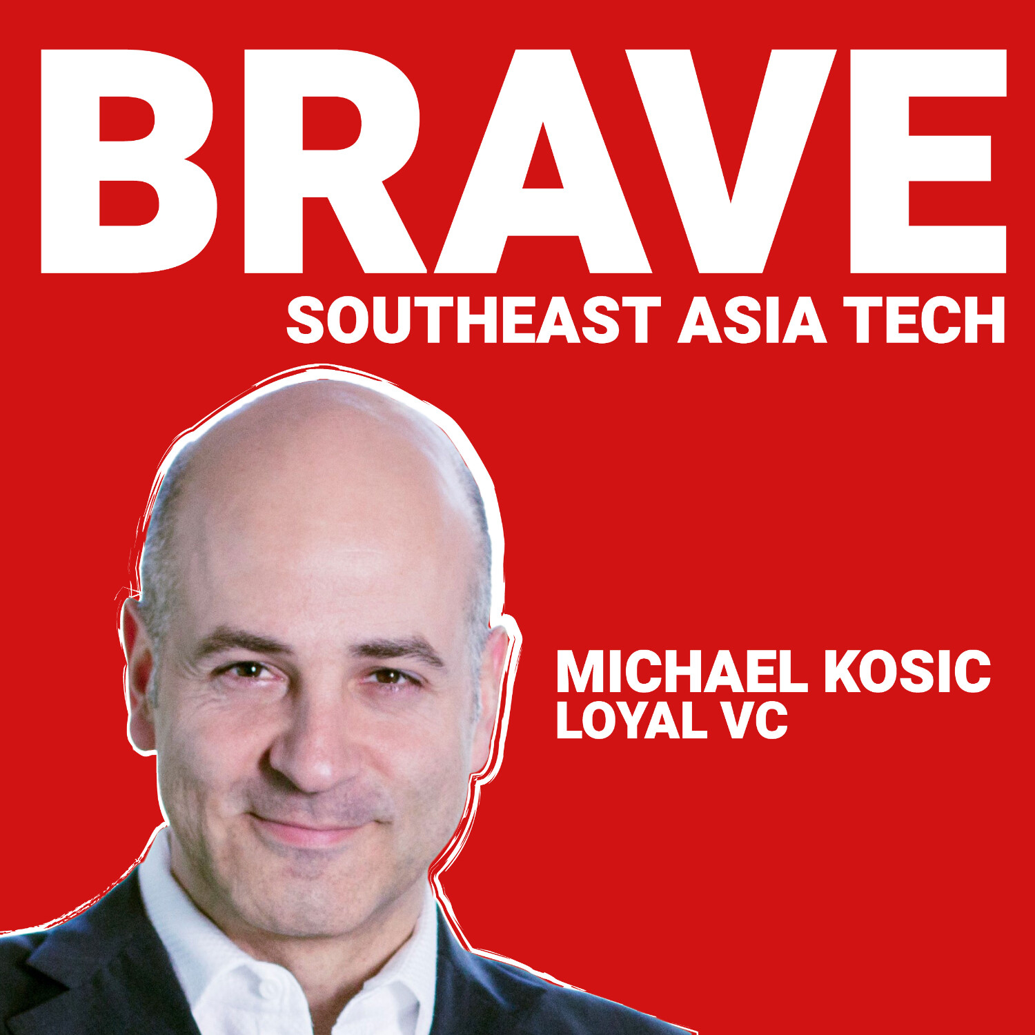 BRAVE Southeast Asia Tech: Singapore, Indonesia, Vietnam, Philippines, Thailand & Malaysia Startups, Founders & Venture Capital VC (English)