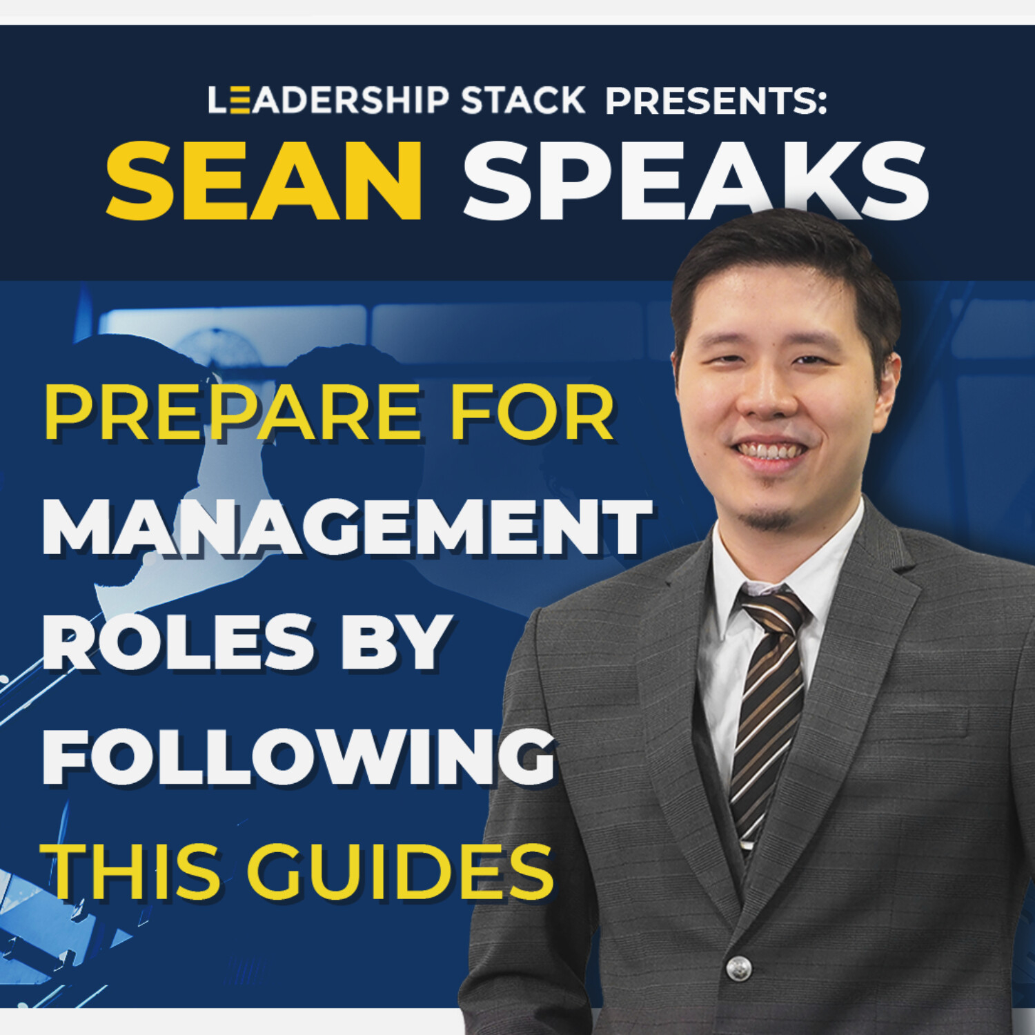 A Guide To Preparing Yourself For Management Role | Sean Speaks episode artwork