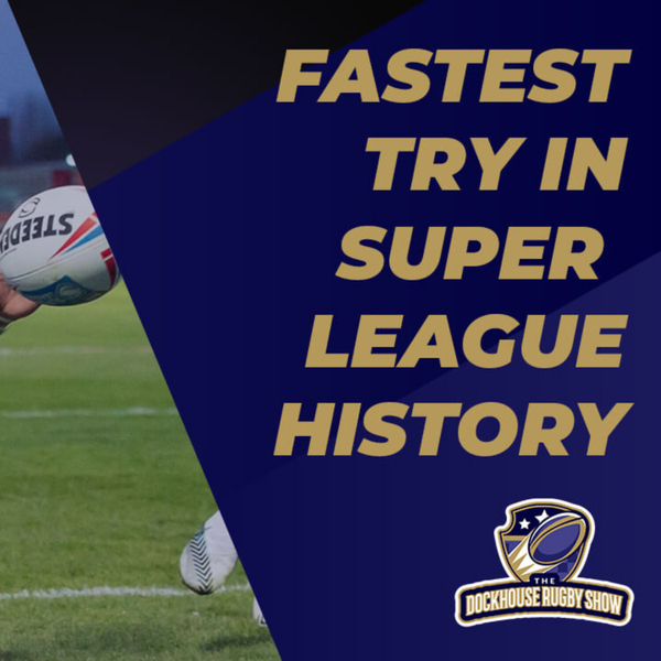 FASTEST Try in Super League HISTORY! Is Ben Crooks Faster than Usain Bolt artwork