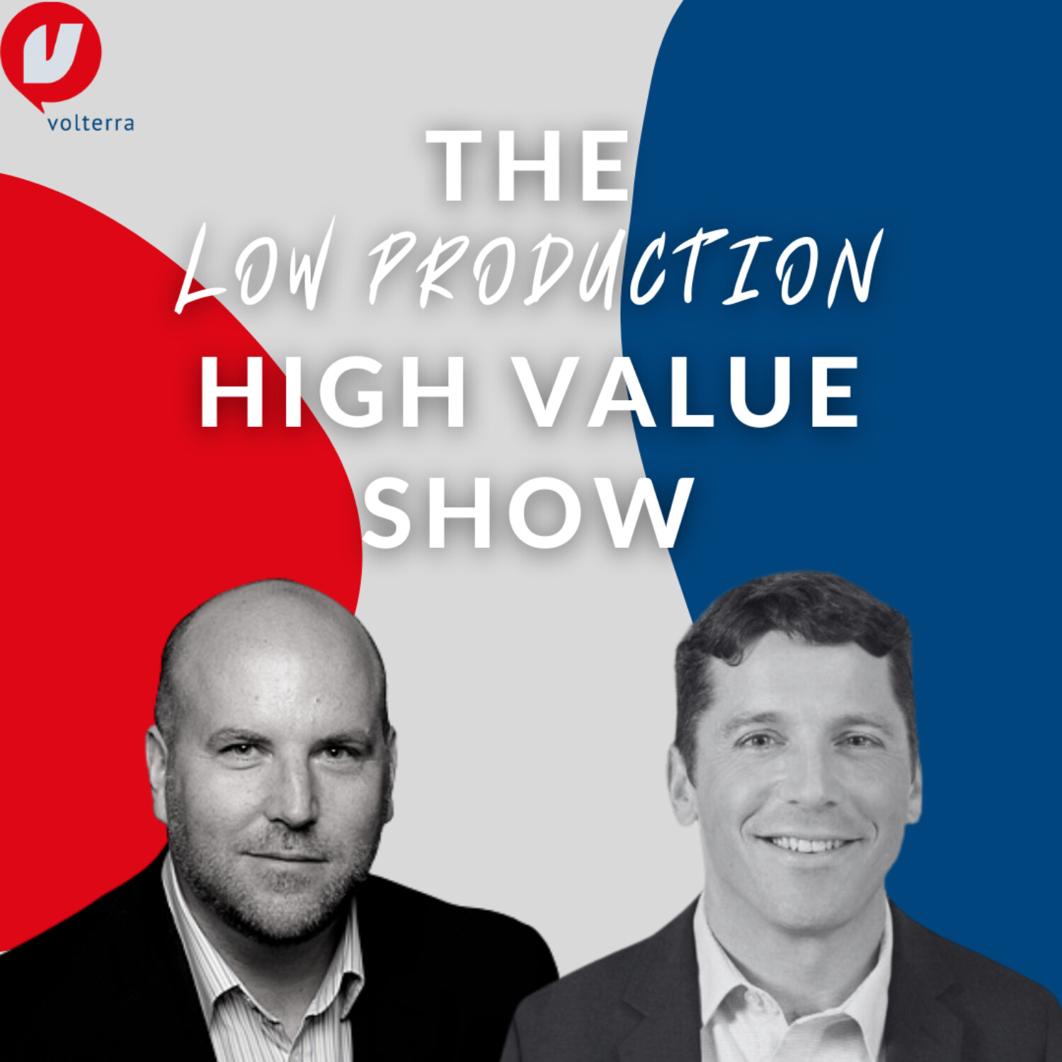 The Low Production High Value Show