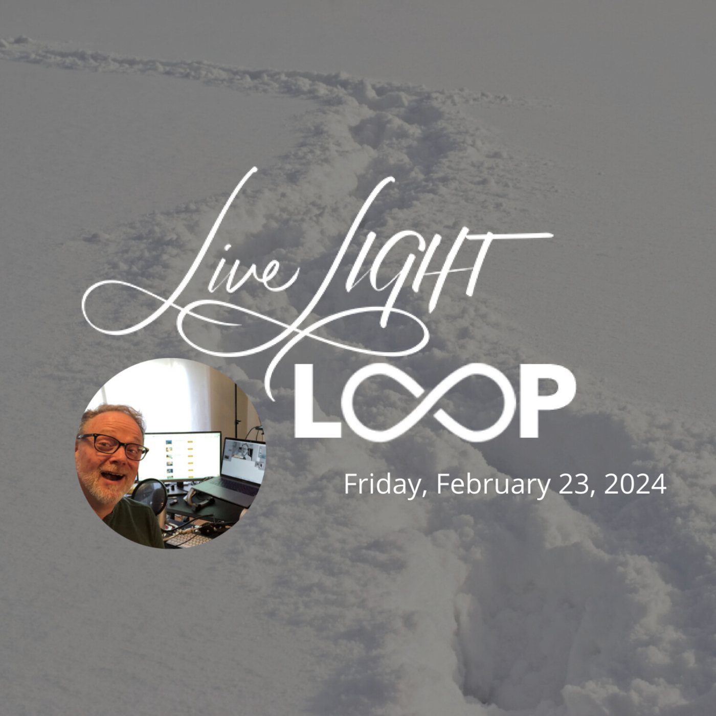 Live LIGHT Loop for Friday, February 23, 2024