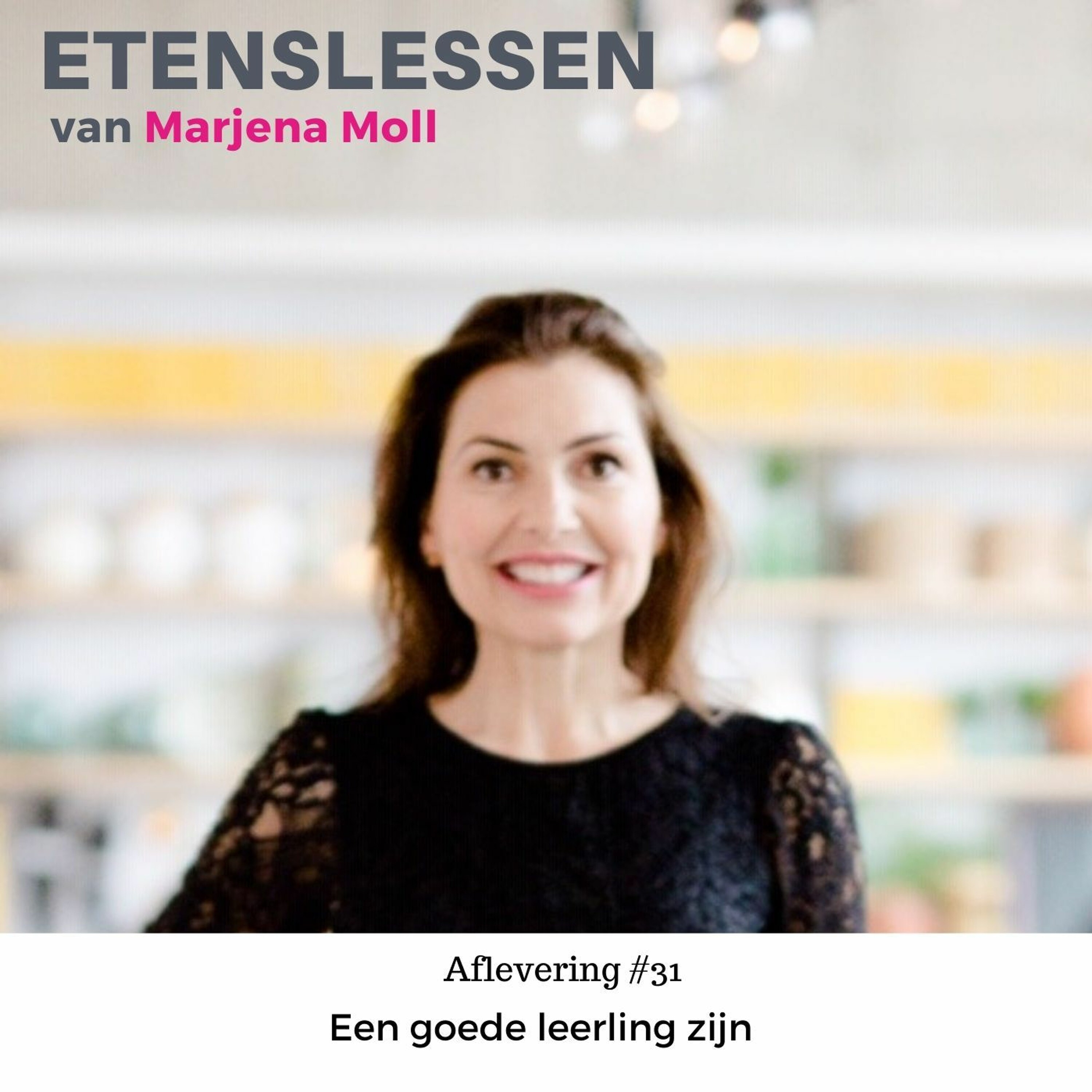 Afvallen met Etenslessen van Marjena Moll
