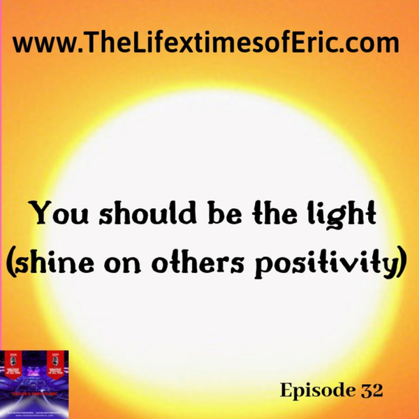 You should be the light (shine on others positivity) artwork